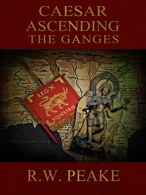 cover image of Caesar Ascending-The Ganges